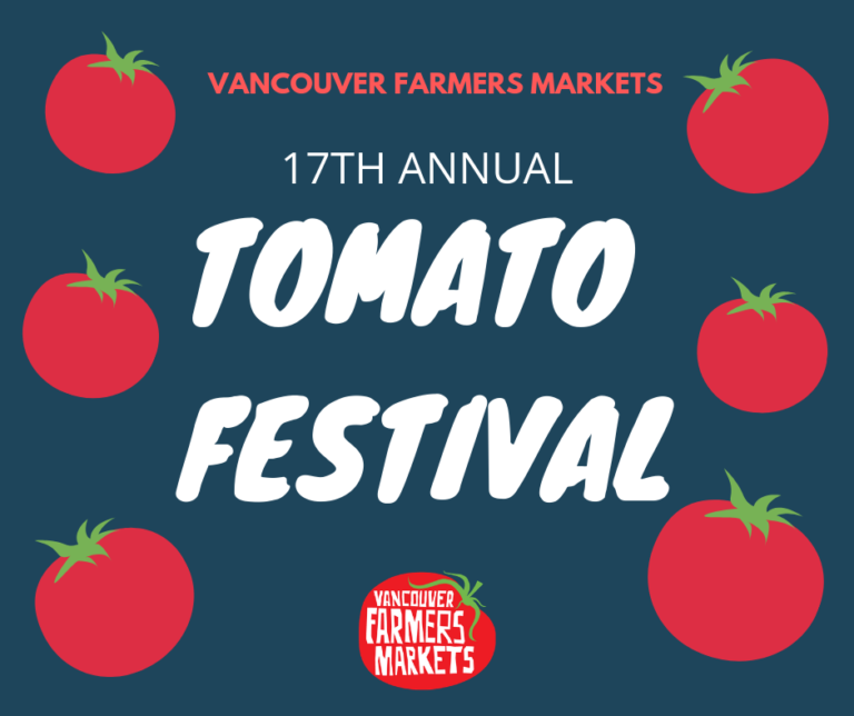 Join us for our 17th Annual Tomato Festival! « Vancouver Farmers Market